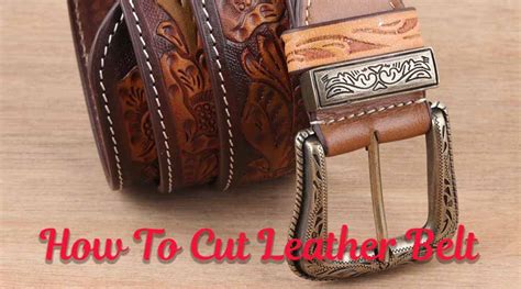 how to cut leather belt